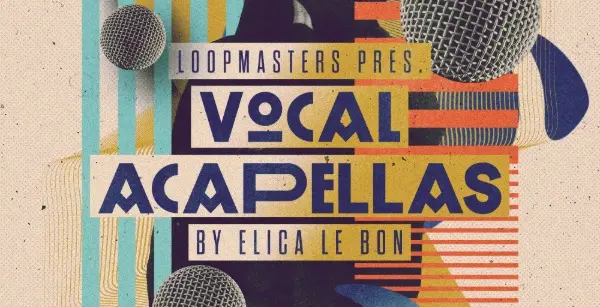 Loopmasters Elica Le Bon - Vocal Acapellas